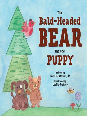 cover image of The Bald-Headed Bear and the Puppy